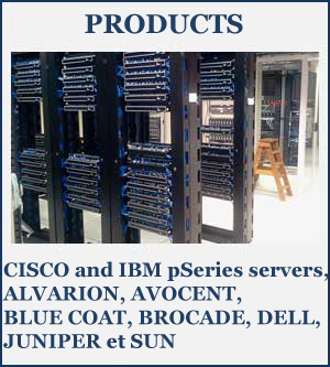 Fournisseur de matériel neuf ou occasion CISCO, IBM, SUN, HP